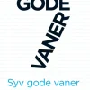 7 gode vaner (arbejdsbog): Personlig og professionel effektivitet (Bog, Hæftet, Dansk) af Stephen R. Covey