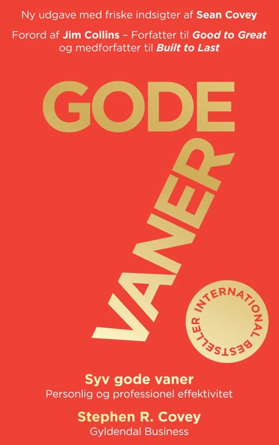 7 gode vaner (Grundbog): Personlig og professionel effektivitet (Bog, Hæftet, Dansk) af Stephen R. Covey