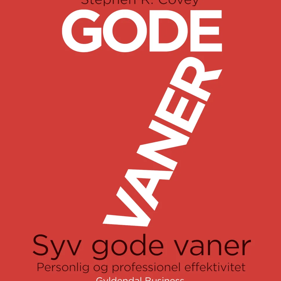 7 gode vaner (kort udgave): Fortalt af Stephen R. Covey (Lydbog, zip_mp3, Dansk) af Stephen R. Covey