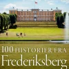 100 historier fra Frederiksberg (Ebog, epub, Dansk) af Nikolaj Bøgh