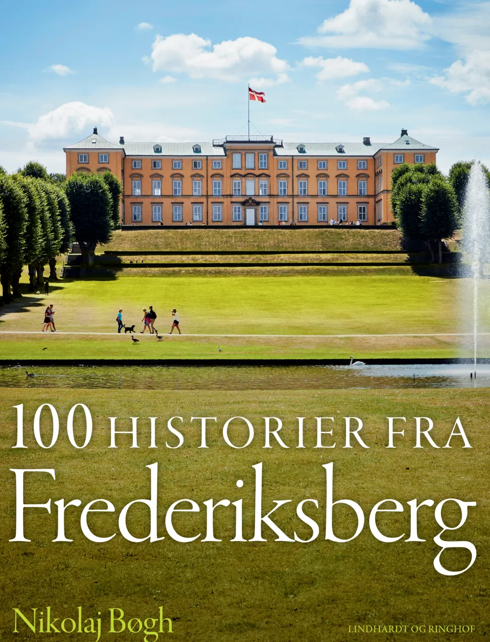 100 historier fra Frederiksberg (Ebog, epub, Dansk) af Nikolaj Bøgh