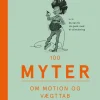 100 myter om motion og vægttab (Lydbog, zip_mp3, Dansk) af Bente Klarlund Pedersen