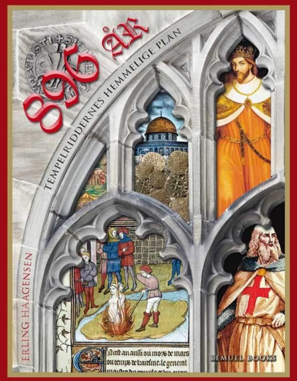 896 ÅR - Tempelriddernes Hemmelige Plan: tempelriddernes hemmelige plan (Bog, Indbundet, Dansk) af Erling Haagensen