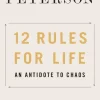 12 Rules for Life: An Antidote to Chaos (Bog, Paperback, Engelsk) af Jordan B. Peterson