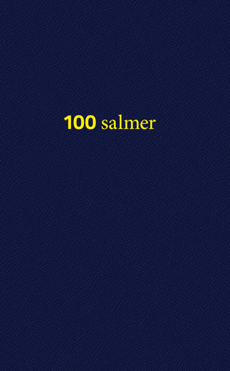 100 Salmer - stor skrift: et salmebogstillæg (Bog, Indbundet, Dansk) af red.