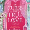 A Curse For True Love: the thrilling final book in the Once Upon a Broken Heart series (Bog, Paperback / softback, Engelsk)