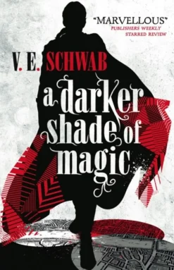 A Darker Shade of Magic (Bog, Paperback / softback, Engelsk) af V. E. Schwab