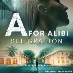 A for alibi (Lydbog, zip_mp3, Dansk) af Sue Grafton
