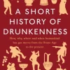 A Short History of Drunkenness (Bog, Paperback / softback, Engelsk) af Mark Forsyth
