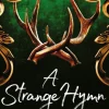 A Strange Hymn: Book two in the bestselling smash-hit dark fantasy romance! (Bog, Paperback / softback, Engelsk)
