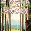 A Walk In The Woods: The World's Funniest Travel Writer Takes a Hike (Bog, Paperback / softback, Engelsk) af Bill Bryson