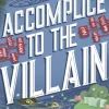 Accomplice to the Villain (Bog, Paperback / softback, Engelsk) af Hannah Nicole Maehrer