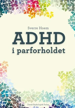 ADHD i parforholdet (Bog, Hæftet, Dansk) af Sverre Hoem