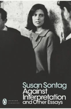 Against Interpretation and Other Essays (Bog, Paperback / softback, Engelsk) af Susan Sontag