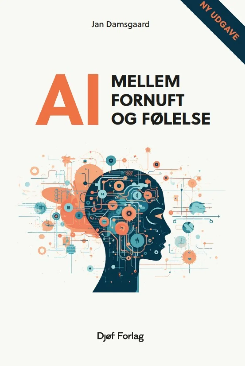 AI: Mellem fornuft og følelse (Bog, Hæftet, Dansk) af Jan Damsgaard