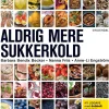 Aldrig mere sukkerkold (Ebog, epub, Dansk) af Anne-Li Engström