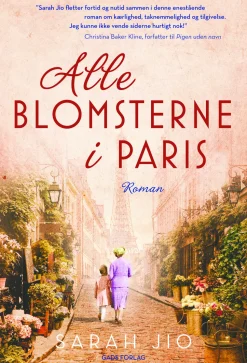Alle blomsterne i Paris (Ebog, epub, Dansk) af Sarah Jio