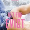 Alt for evigt (Ebog, epub, Dansk) af Abbi Glines