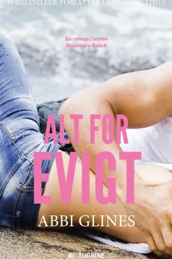 Alt for evigt (Ebog, epub, Dansk) af Abbi Glines