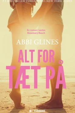 Alt for tæt på (Lydbog, zip_mp3, Dansk) af Abbi Glines