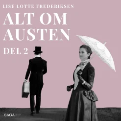 Alt om Austen - del 2 (Lydbog, zip_mp3, Dansk) af Lise Lotte Frederiksen