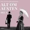 Alt om Austen - del 3 (Lydbog, zip_mp3, Dansk) af Lise Lotte Frederiksen