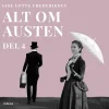 Alt om Austen - del 4 (Lydbog, zip_mp3, Dansk) af Lise Lotte Frederiksen