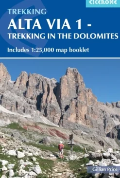 Alta Via 1 - Trekking in the Dolomites: Includes 1:25,000 map booklet (Bog, Paperback / softback, Engelsk) af Gillian Price
