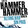 Alting har sin pris (Lydbog, zip_mp3, Dansk) af Lotte og Søren Hammer