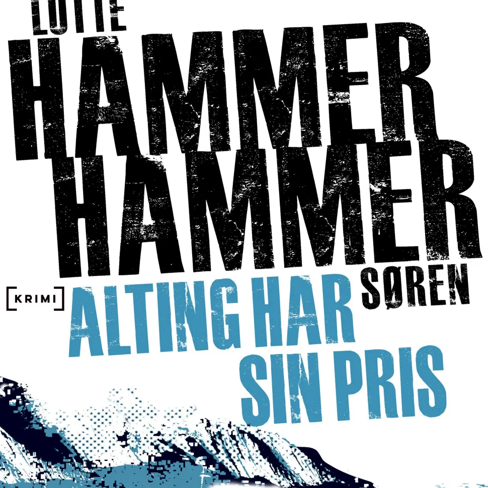 Alting har sin pris (Lydbog, zip_mp3, Dansk) af Lotte og Søren Hammer