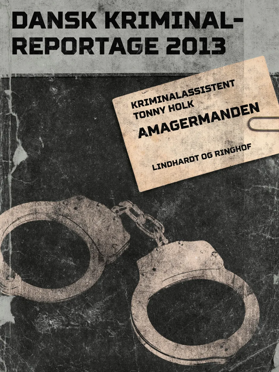 Amagermanden (Lydbog, zip_mp3, Dansk) af Tonny Holk