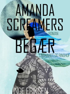 Amanda Screamers begær (Ebog, epub, Dansk) af Inge Eriksen