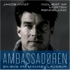 Ambassadøren (Lydbog, zip_mp3, Dansk) af Jakob Kvist