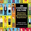 An Everyone Culture: Becoming a Deliberately Developmental Organization (Bog, Hardback, Engelsk) af Robert Kegan