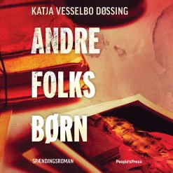 Andre folks børn (Lydbog, zip_mp3, Dansk) af Katja Vesselbo Døssing