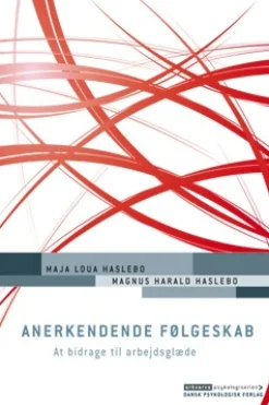 Anerkendende følgeskab: Når organisationer lykkes (Ebog, epub, Dansk) af Maja Loua Haslebo