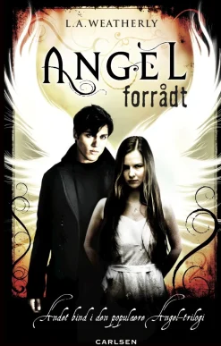 Angel 2 - Forrådt (Ebog, epub, Dansk) af L.A. Weatherly