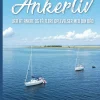 Ankerliv: Lær at ankre og få flere oplevelser med din båd (Bog, Paperback, Dansk) af Thomas Veber