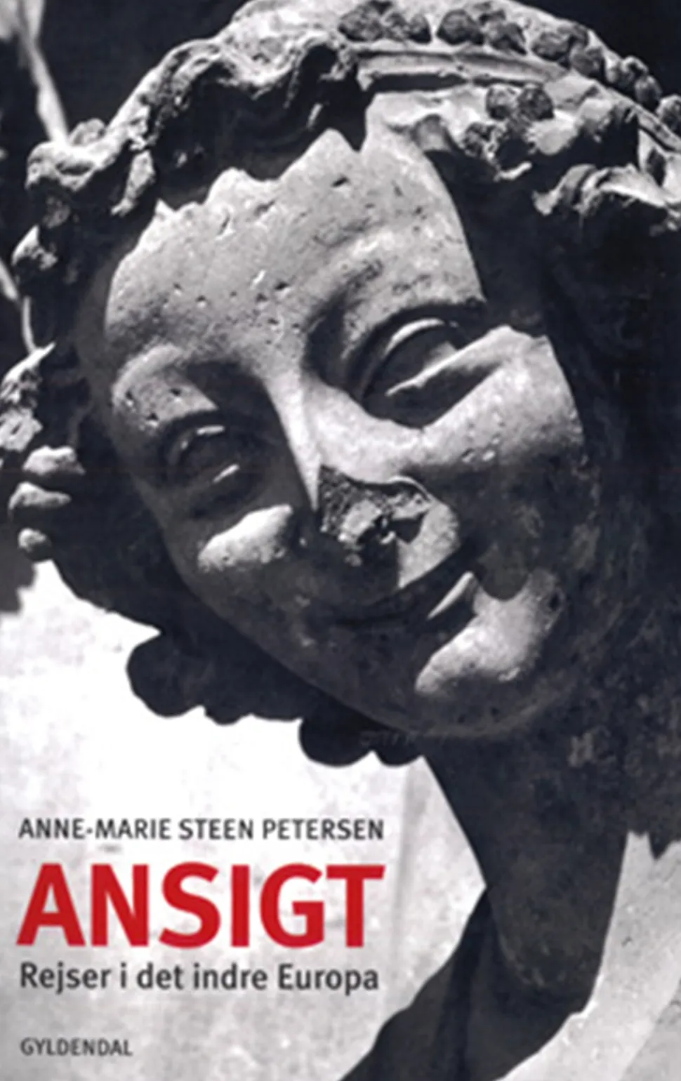 Ansigt: Rejser i det indre Europa (Ebog, epub, Dansk) af Anne-Marie Steen Petersen