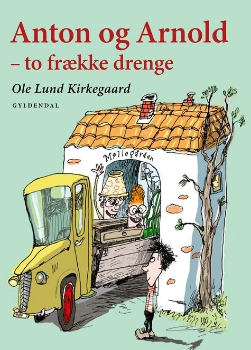 Anton og Arnold - to frække drenge (Bog, Indbundet, Dansk) af Ole Lund Kirkegaard