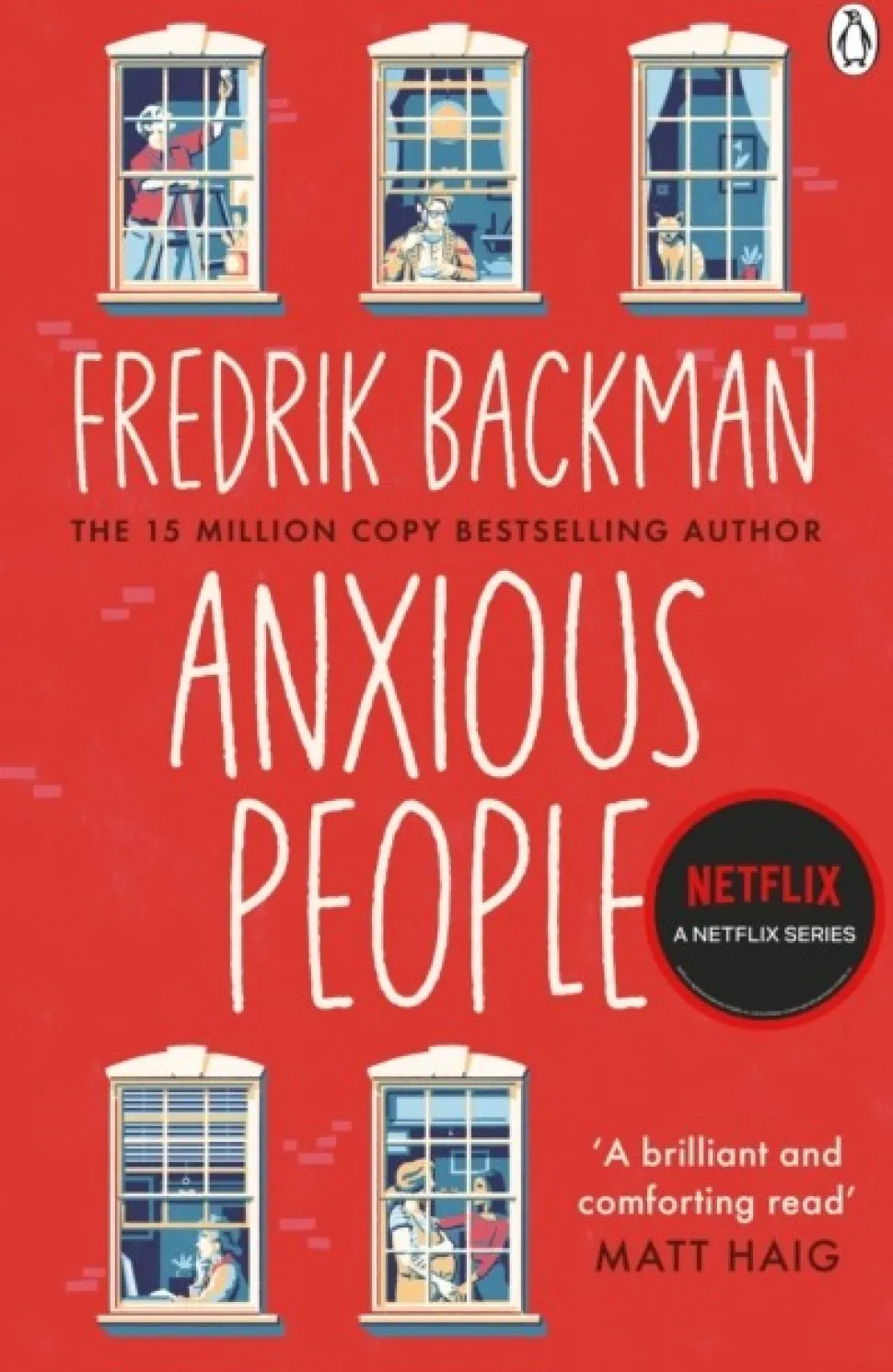 Anxious People: The No. 1 New York Times bestseller, now a Netflix TV Series (Bog, Paperback / softback, Engelsk)