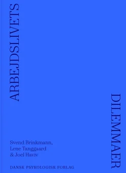 Arbejdslivets dilemmaer (Bog, Hæftet, Dansk) af Svend Brinkmann