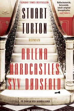 Arlena Hardcastles syv dødsfald (Bog, Hæftet, Dansk) af Stuart Turton