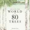 Around the World in 80 Trees (Bog, Indbundet, Engelsk) af Jonathan Drori