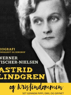 Astrid Lindgren og kristendommen (Ebog, epub, Dansk) af Werner Fischer-Nielsen