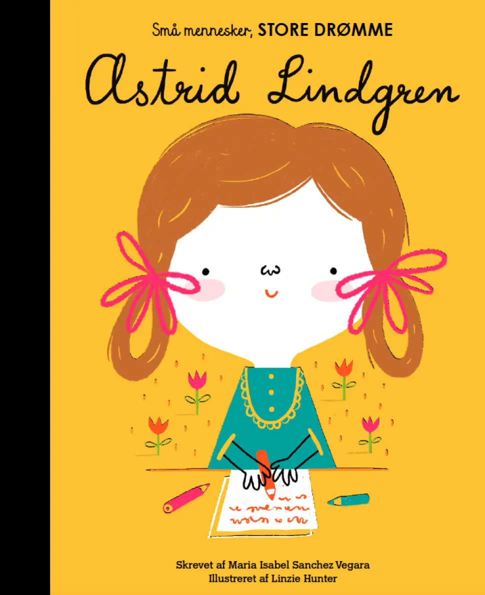Astrid Lindgren: Små mennesker, store drømme nr. 13 (Bog, Hardback, Dansk) af Maria Isabel Sánchez Vegara