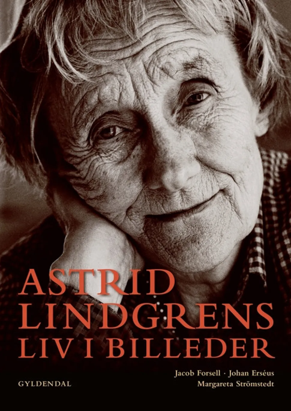 Astrid Lindgrens liv i billeder (Bog, Indbundet, Dansk) af Jacob Forsell
