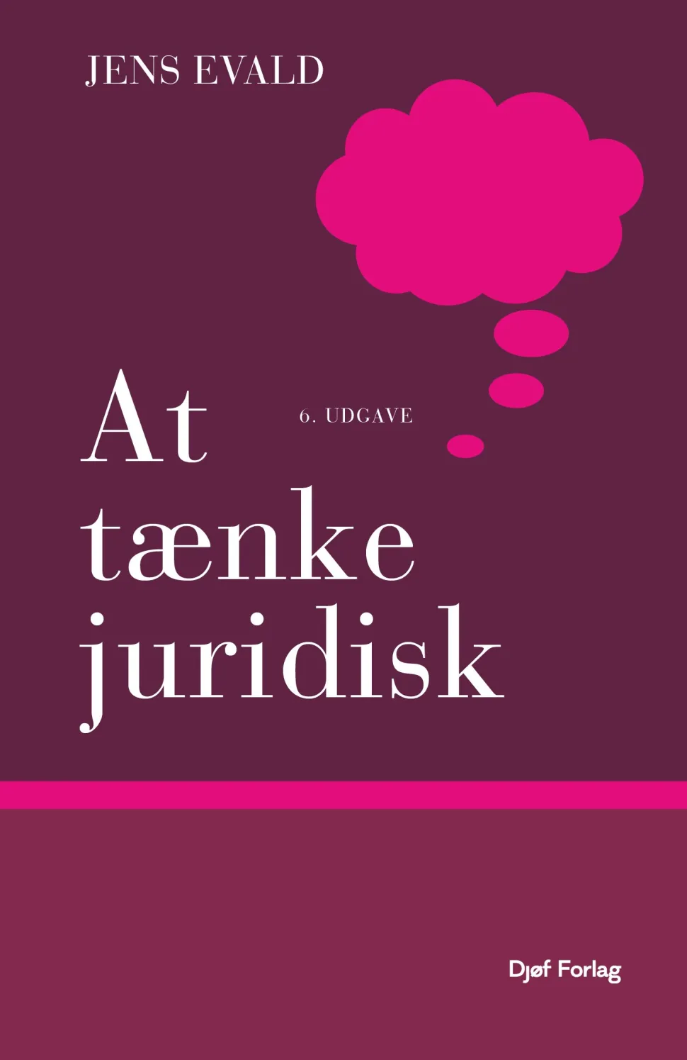At tænke Juridisk (Bog, Hæftet, Dansk) af Jens Evald