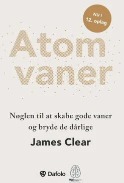 Atomvaner: Nøglen til at skabe gode vaner og bryde de dårlige (Bog, Paperback, Dansk) af James Clear