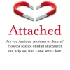 Attached: Are you Anxious, Avoidant or Secure? How the science of adult attachment ca... (Bog, Paperback / softback, Engelsk)